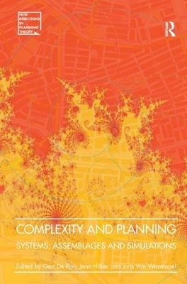 Complexity and Planning - Gert De Roo, Jean Hillier