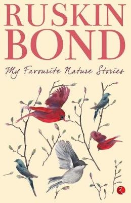 My Favourite Nature Stories - Ruskin Bond