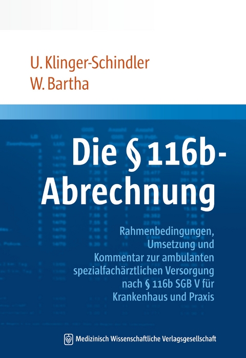 Die &sect; 116b-Abrechnung - Ursula Klinger-Schindler, Wolf Constantin Bartha