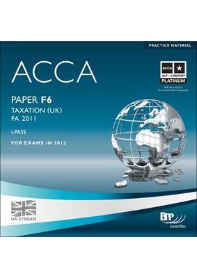 ACCA - F6 Taxation FA2011 -  BPP Learning Media