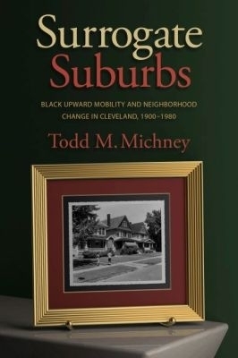 Surrogate Suburbs - Todd Michney