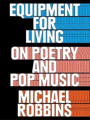 Equipment for Living - Michael Robbins