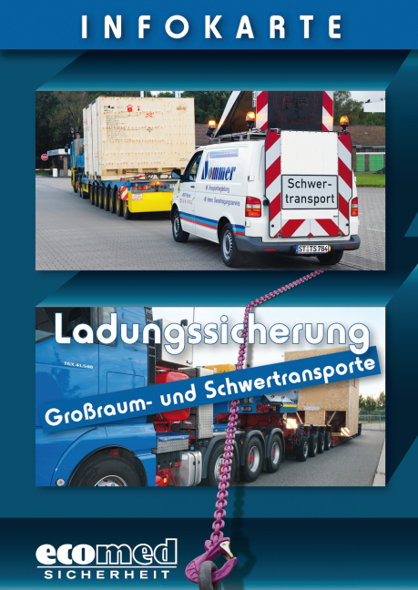 Infokarte Ladungssicherung Gro&szlig;raum- und Schwertransporte - Wolfgang Schlobohm
