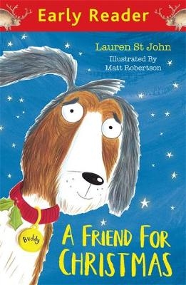 Early Reader: A Friend for Christmas - Lauren St John