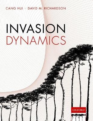 Invasion Dynamics - Cang Hui, David M. Richardson