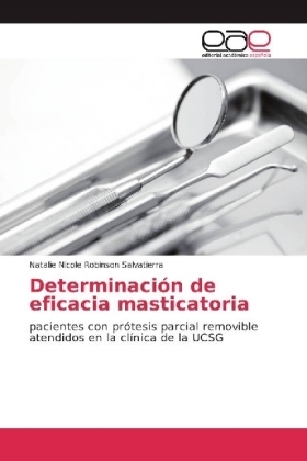 Determinaci&oacute;n de eficacia masticatoria - Natalie Nicole Robinson Salvatierra