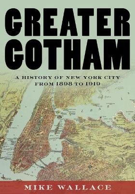 Greater Gotham - Mike Wallace