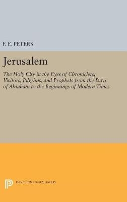 Jerusalem - Francis Edward Peters