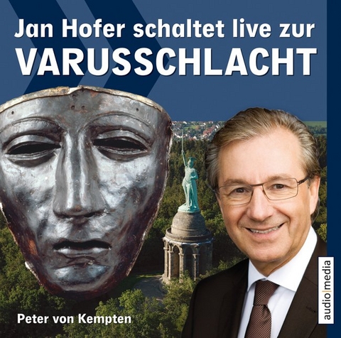 Jan Hofer schaltet live zur Varusschlacht - Peter von Kempten