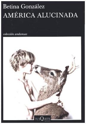América alucinada