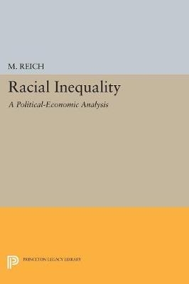 Racial Inequality - M. Reich