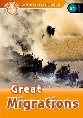 Oxford Read and Discover: Level 5: Great Migrations Audio Pack