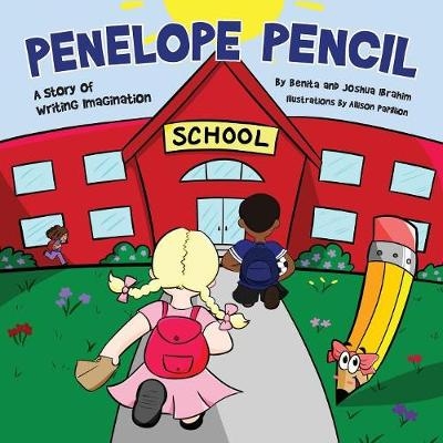 Penelope Pencil - Benita Ibrahim, Joshua Ibrahim