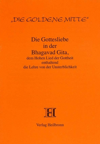 Die Gottesliebe in der Bhagavad Gita