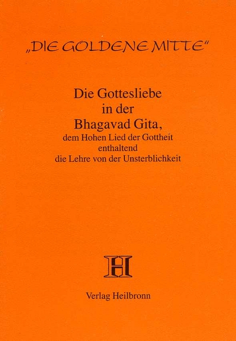 Die Gottesliebe in der Bhagavad Gita - 