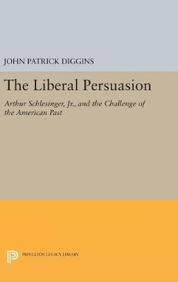 The Liberal Persuasion - 