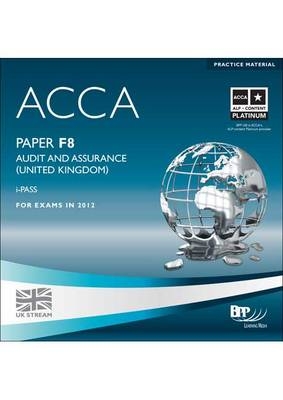 ACCA - F8 Audit and Assurance (UK) -  BPP Learning Media