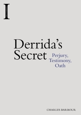 Derrida's Secret - Charles Barbour