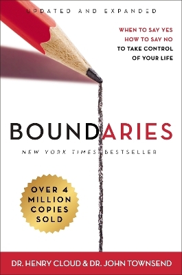 Boundaries Updated and Expanded Edition - Dr. Henry Cloud, John Townsend