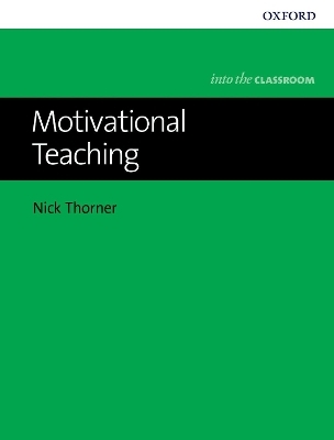 Motivational Teaching - Nick Thorner