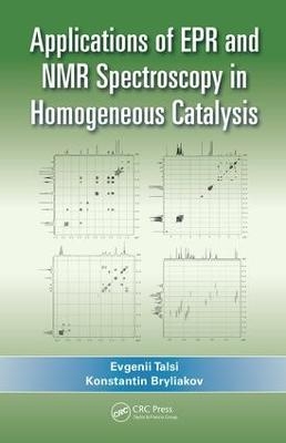 Applications of EPR and NMR Spectroscopy in Homogeneous Catalysis