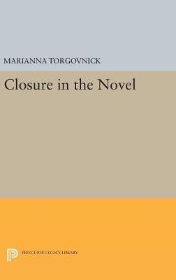 Closure in the Novel - Marianna Torgovnick