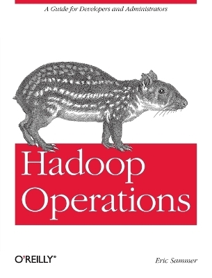 Hadoop Operations - Eric Sammer