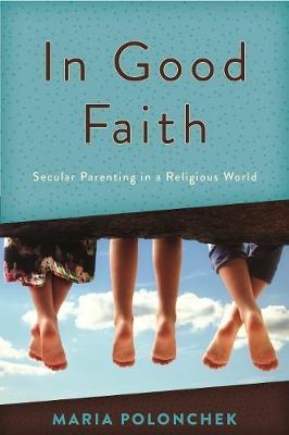 In Good Faith - Maria Polonchek