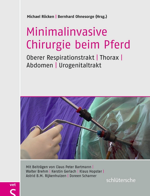 Minimalinvasive Chirurgie beim Pferd - 