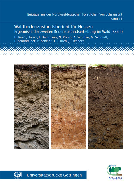 Waldbodenzustandsbericht f&uuml;r Hessen - Uwe Paar, Jan Evers, Inge Damman