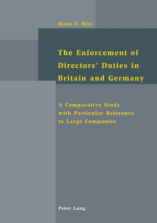 The Enforcement of Directors’ Duties in Britain and Germany