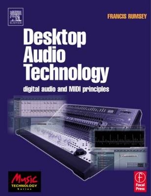 Desktop Audio Technology - Francis Rumsey