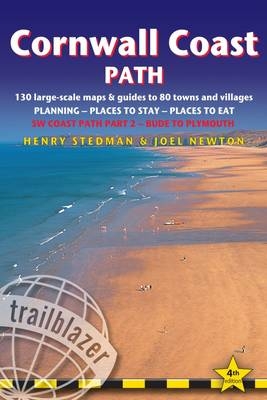 Cornwall Coast Path Trailblazer British Walking Guide to South West Coast Path - Henry Stedman, Joel Newton