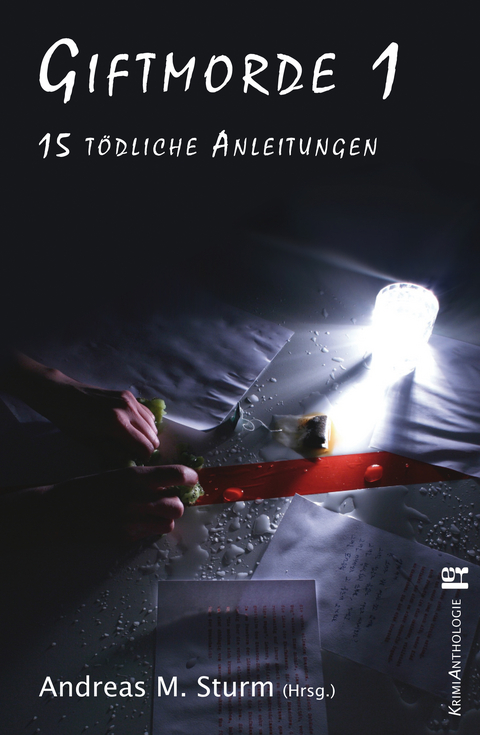 Giftmorde 1 - Gisela Witte, Angela Temming, Franjo Terhart, Francis Mohr, Patricia Holland Moritz, Traude Engelmann, Frank Kreisler, Ingrid Schmitz, Martina Arnold, Jan Flieger, Mandy K&auml;mpf, Andreas M. Sturm, Mario Schubert, Connie Roters