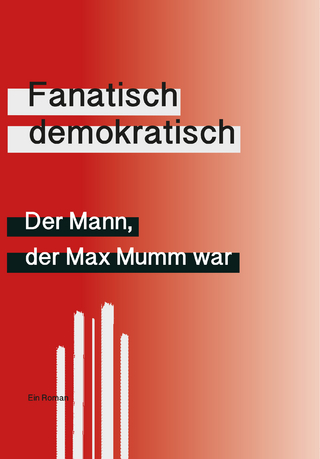 Der Mann, der Max Mumm war
