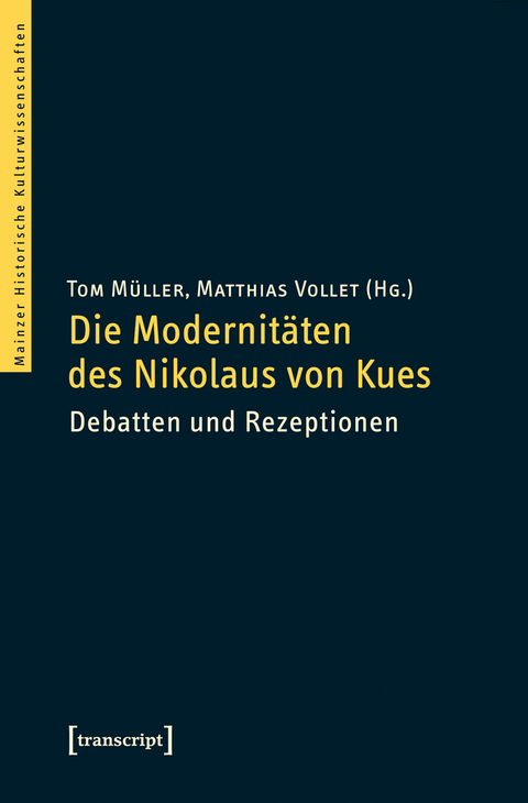 Die Modernit&auml;ten des Nikolaus von Kues - 
