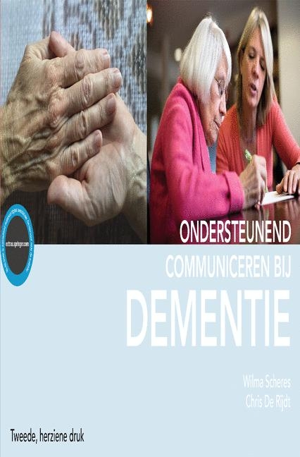 Ondersteunend Communiceren Bij Dementie - Chris De Rijdt, Wilma Scheres