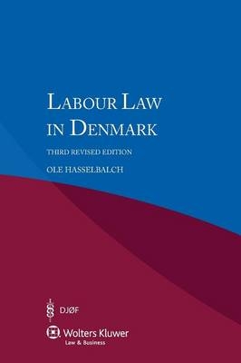 Labour Law in Denmark - Ole Hasselbalch