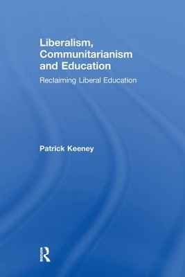 Liberalism, Communitarianism and Education
