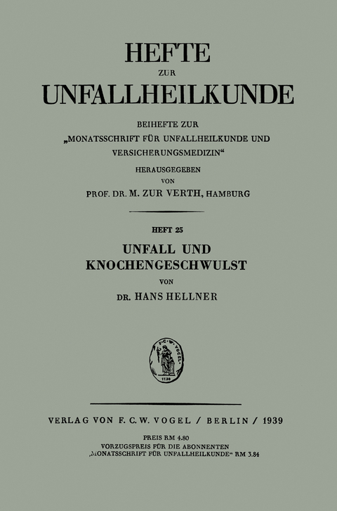 Unfall und Knochengeschwulst - H. Hellner
