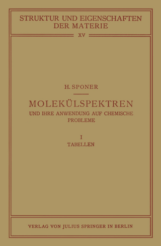 Molekülspektren und ihre Anwendung auf Chemische Probleme