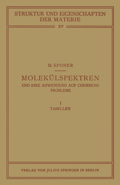 Molek&uuml;lspektren und ihre Anwendung auf Chemische Probleme - H. Sponer