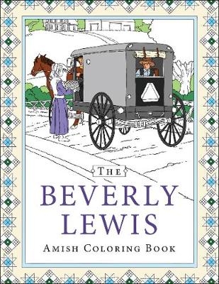 The Beverly Lewis Amish Coloring Book - Beverly Lewis