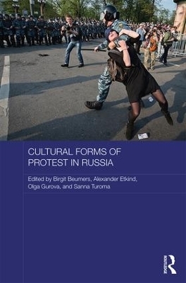 Cultural Forms of Protest in Russia - 
