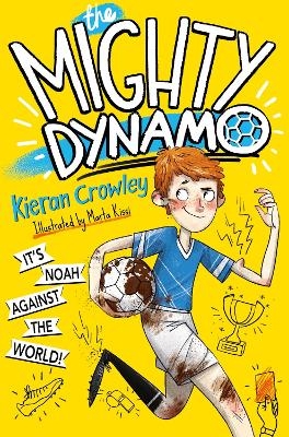 The Mighty Dynamo - Kieran Crowley