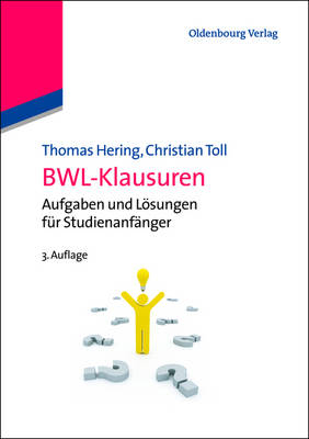 BWL-Klausuren - Thomas Hering, Christian Toll