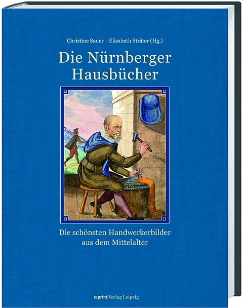 Die N&uuml;rnberger Hausb&uuml;cher - 
