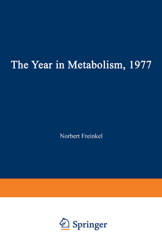 The Year in Metabolism 1977