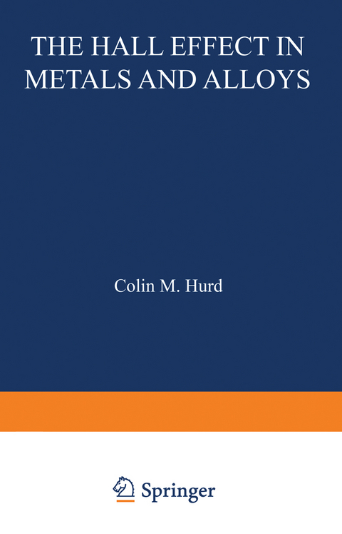 The Hall Effect in Metals and Alloys - Colin Hurd