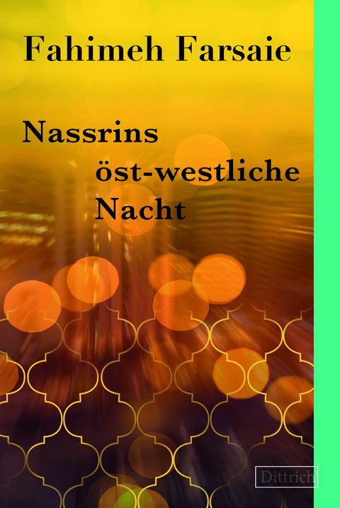 Nassrins &ouml;st-westliche Nacht - Fahimeh Farsaie